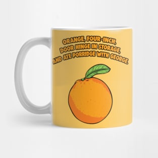 Nothing Rhymes With Orange Meme Mug